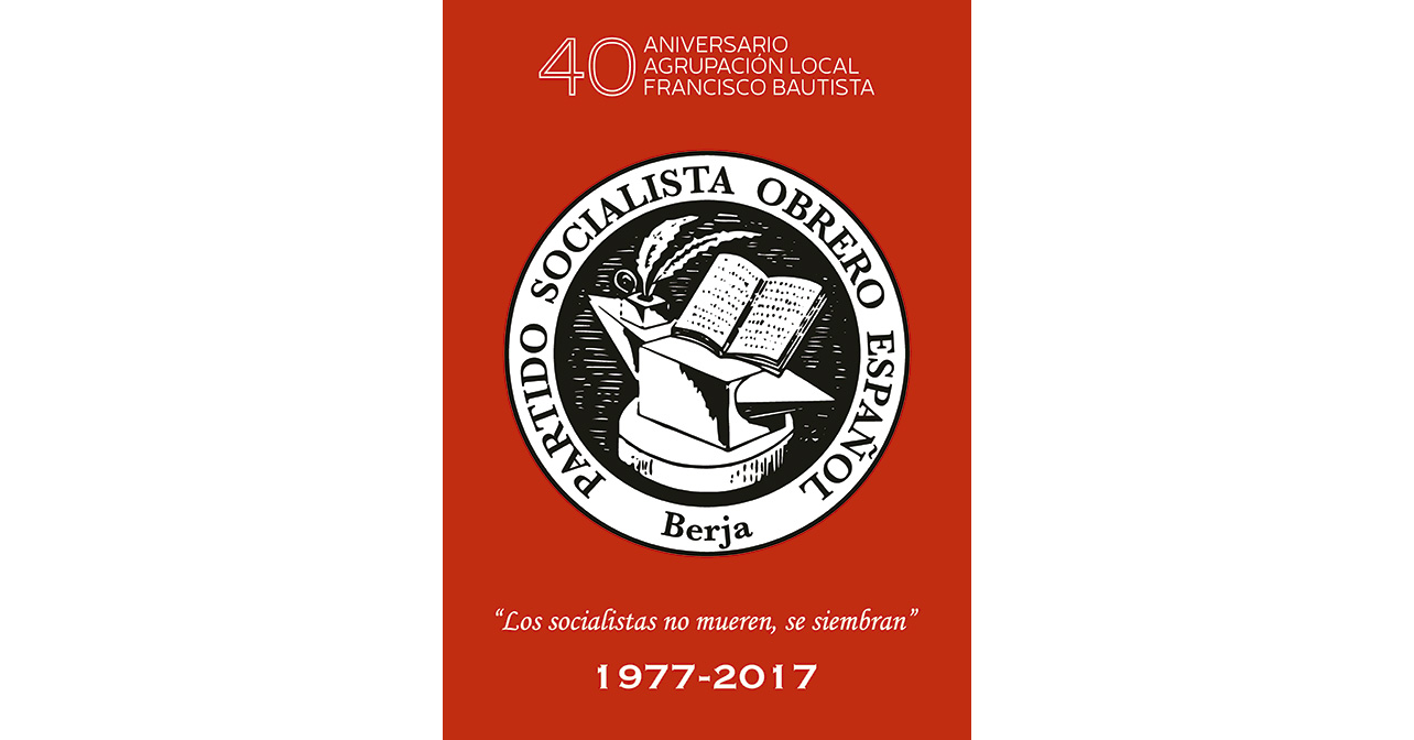 Cartel del 40 aniversario del PSOE de Berja