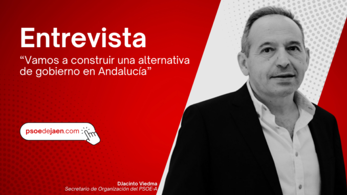 Jacinto Viedma, Secretario de Organización del PSOE A